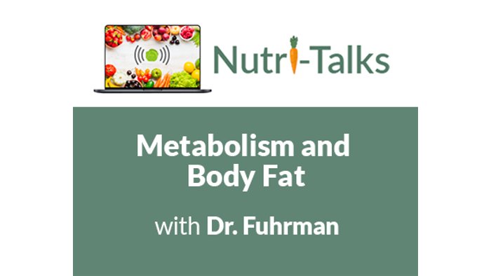 Metabolism and Body Fat