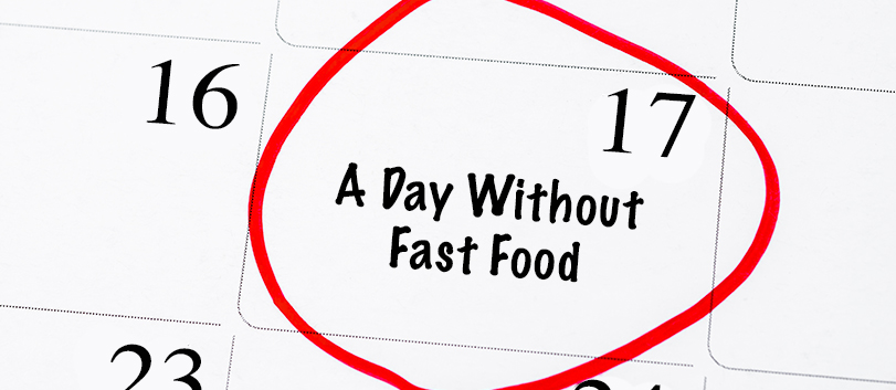 Let's Make October 17th A Day Without Fast Food